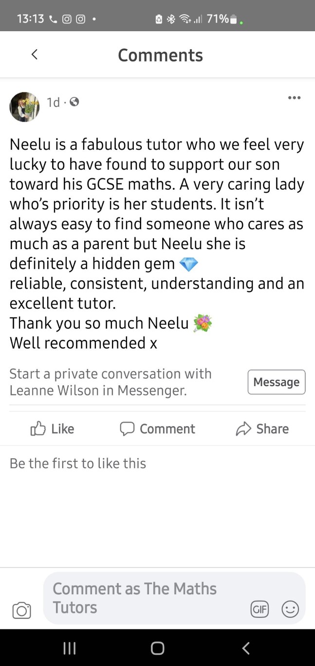 Facebook comment from a parent: 'Neelu is a fabulous tutor... reliable, consistent, understanding and an excellent tutor'